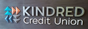 Branding And Rebranding With Signs - Kindred Credit Union - The Sign Depot